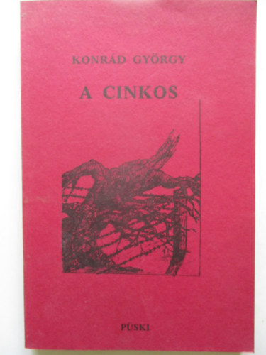 Konr�d Gy�rgy - A cinkos