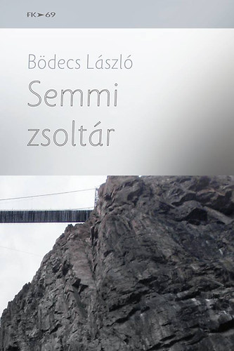 Bdecs Lszl - Semmi zsoltr