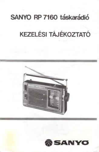 SANYO RP 7160 táskarádió - kezelési tájékoztató