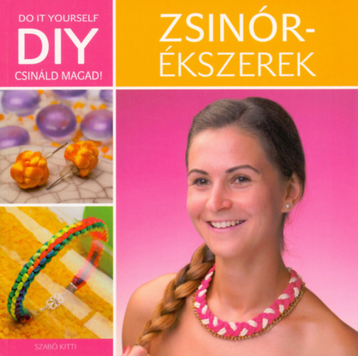 Szab Kitti - DIY - Zsinrkszerek