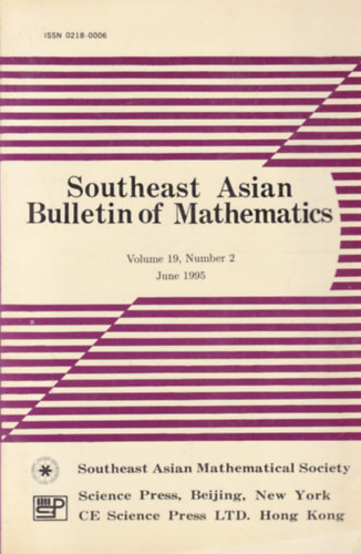 Southeast Asian Bulletin of Mathematics Vol 19, Num 2 - June 1995 (Matematika bulletin - Dlkelet-zsia - angol nyelv)