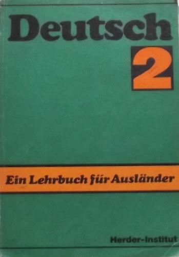 Deutsch Ein Lehrbuch f�r Ausl�nder - Teil 2.