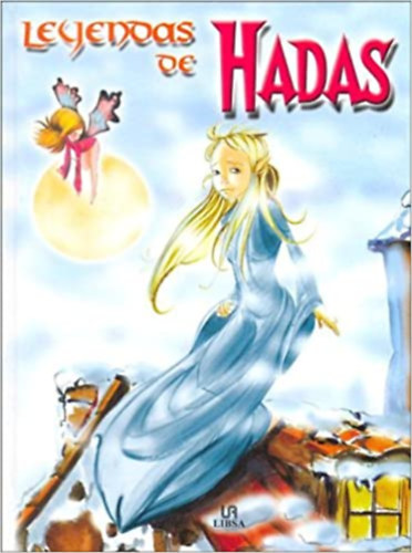 Alejandra Ramrez Sandra Aguilar - Leyendas de Hadas (Manuales de Leyenda) (Spanish Edition)