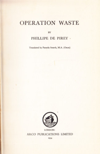 Philippe de Pirey - Operation Waste