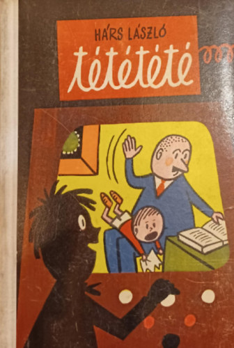 Hárs LÁszló - Tétété