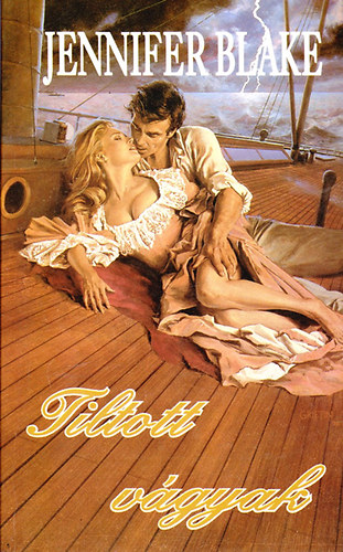 Jennifer Blake - Tiltott vágyak