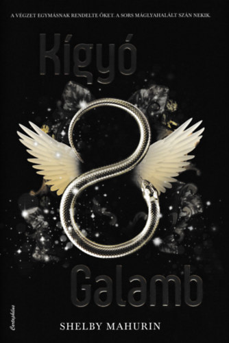 Shelby Mahurin - K�gy� & Galamb