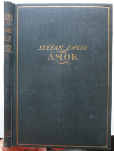 Stefan Zweig - �mok. A szenved�ly k�nyve. II. k�tet.