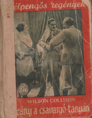 Wilson Collison - Leny a csavarg-tanyn (flpengs regnyek)