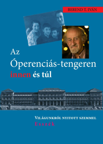 Berend T. Ivn - Az perencis-tengeren innen s tl