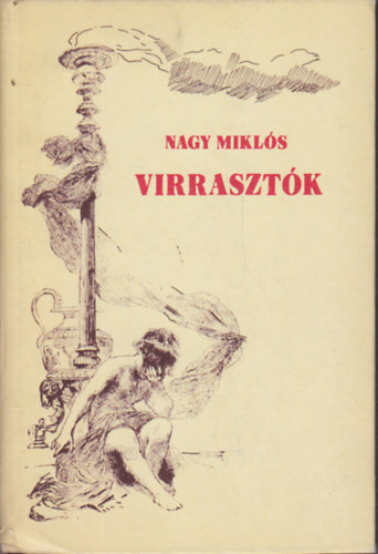 Nagy Mikl�s - Virraszt�k