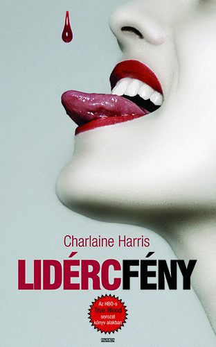 Charlaine Harris - Lidrcfny - True Blood 5.