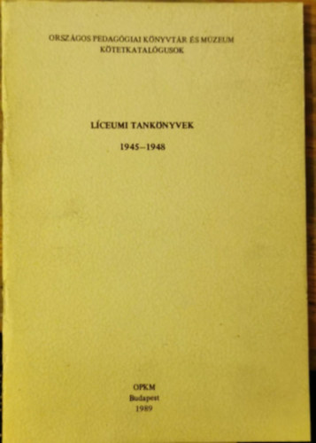 Líceumi tankönyvek 1945-1948