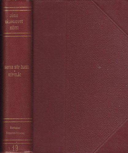 J�kai M�r - N�pvil�g - A magyar n�p �lcze