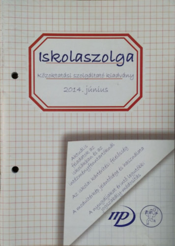 Székely Krisztina  (szerk.) - Iskolaszolga, 2014. június