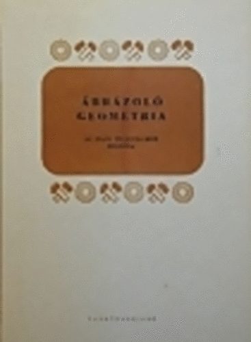 Lőrincz Pál; Petrich Géza dr. - Ábrázoló geometria