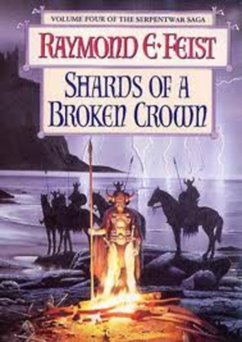 Raymond E. Feist - Shards of a Broken Crown