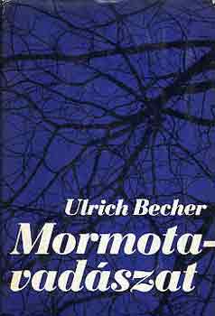 Ulrich Becher - Mormotavad�szat