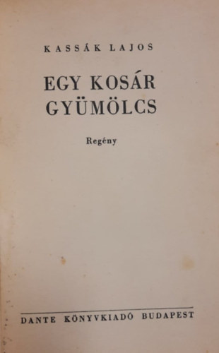 Kassák Lajos - Egy kosár gyümölcs