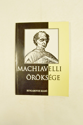 Madarsz Imre - Machiavelli rksge .