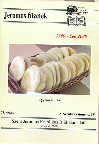 Jeromos füzetek - 73. szám - A Szentírás ünnepe, IV.