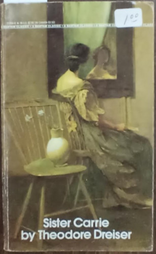 Theodore Dreiser - Sister Carrie