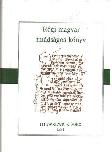 Rgi Magyar imdsgos knyv THEWREWK-KDEX 1531