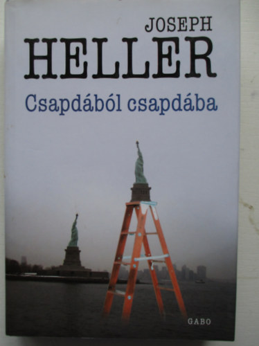 Joseph Heller - Csapdbl csapdba