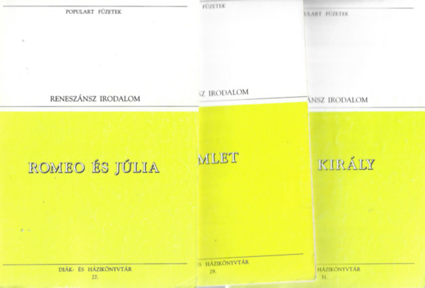 William Shakespeare - 3 db Populart f�zetek, Romeo �s J�lia, Hamlet, Lear kir�ly