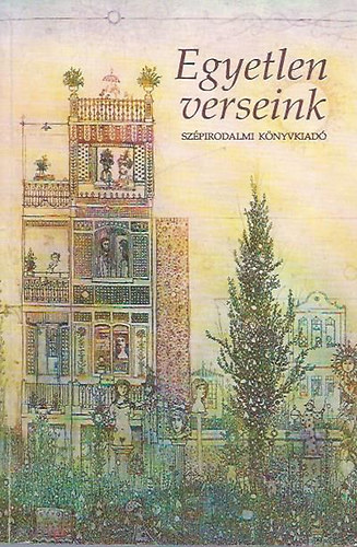 Somos Béla szerk. - Egyetlen verseink