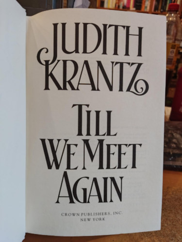 Judith Krantz - Till we meet again