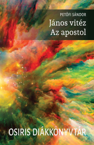 Petőfi Sándor - János vitéz / Az apostol