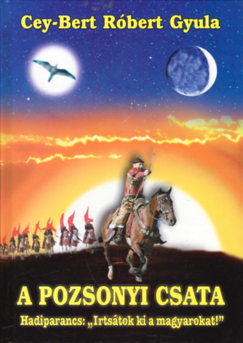 Cey-Bert R�bert Gyula - A pozsonyi csata