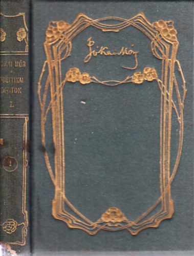 J�kai M�r - Politikai divatok I.