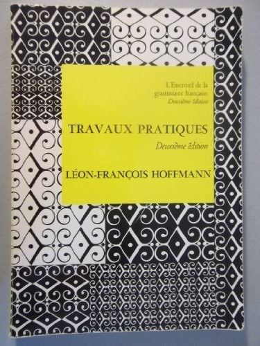 Lon-Francois Hoffmann - Travaux pratiques