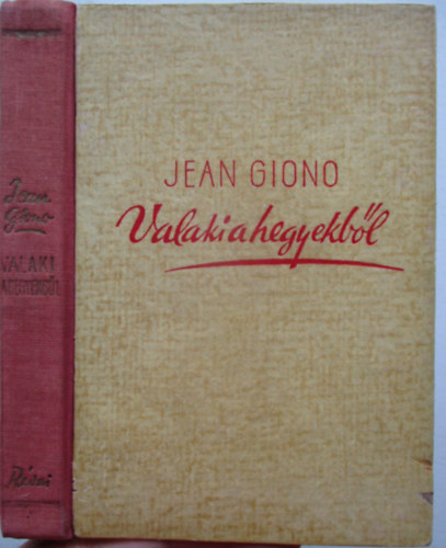 Jean Giono - Valaki a hegyekb�l