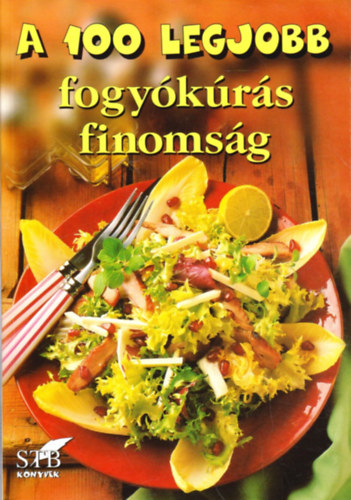 Lurz Gerda - A 100 legjobb fogykrs finomsg