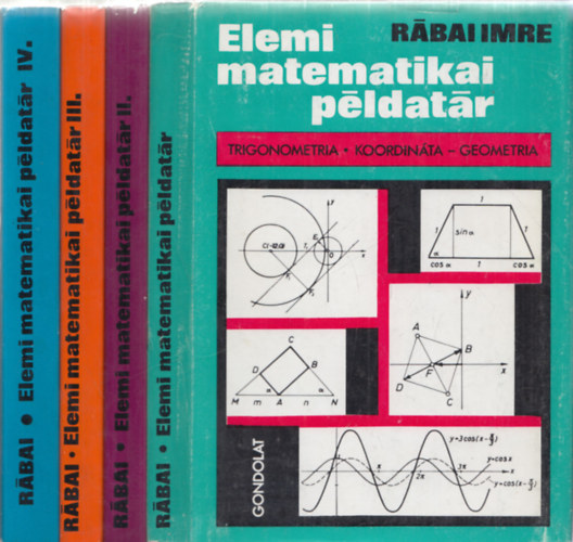 Rbai Imre - Elemi matematikai pldatr I-IV.