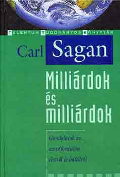 Carl Sagan - Millirdok s millirdok-Gondolatok az ezredforduln letrl& hallrl
