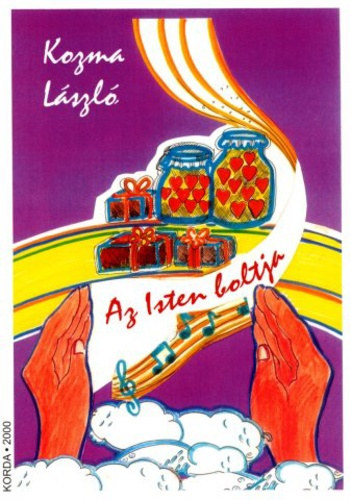 Kozma L�szl� - Az Isten boltja