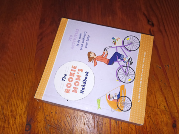 Több szerző - The Rookie Mom's Handbook