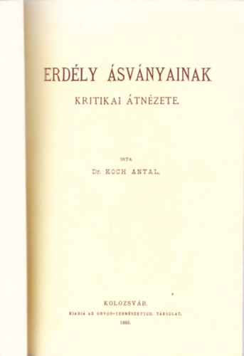Dr. Koch Antal - Erdly svnyainak kritikai tnzete