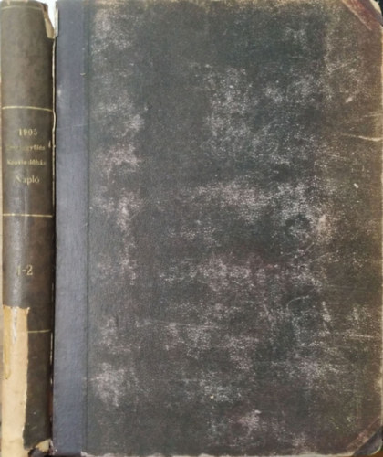Az 1905. évi február hó 15-ére hirdetett Országgyűlés Képviselőházának naplója, I-II. (Egy kötetben)