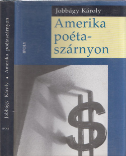 Jobbgy Kroly - Amerika potaszrnyon (alrt)