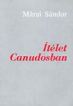 M�rai S�ndor - �t�let Canudosban