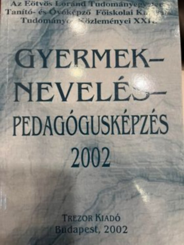 B.panyik Ilona - Gyermek-nevels - Pedagguskpzs 2002