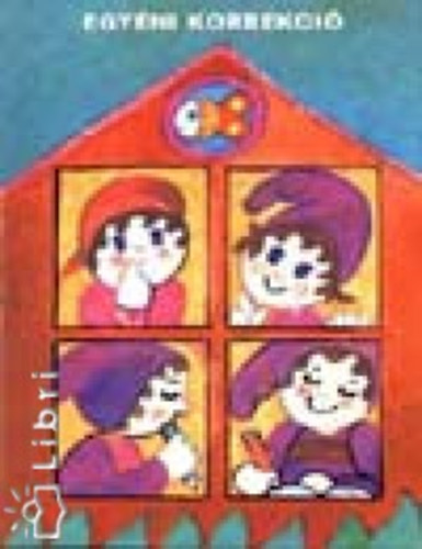 Dr. Budayn� Balkay S.; Dr. B�d�r J. - Egy�ni korrekci�