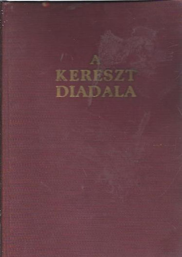 Horton R�bert F. D. D. - A kereszt diadala
