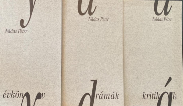 Nádas Péter - 3 db Nádas Péter könyv: Drámák + Kritikák + Évkönyv