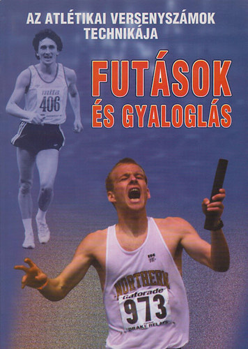 Dr. Oros Ferenc - Futások és gyaloglás